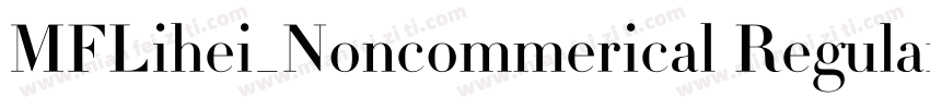 MFLihei_Noncommerical Regular字体转换